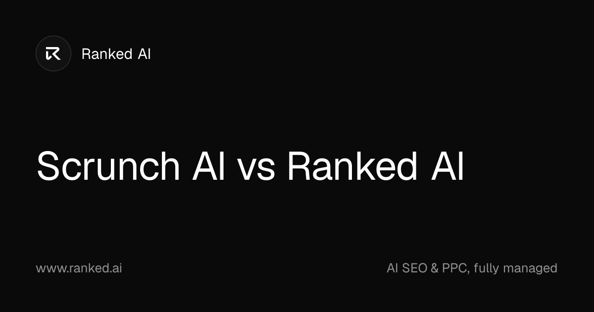 Scrunch AI vs Ranked AI: Pricing & Alternatives (2026)